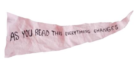  As you read this everything changes