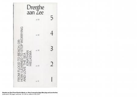  Drenthe aan Zee | From Flood to Beach, or: How I Learned to Stop Worrying and Love the Sea (2017)