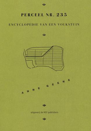 Perceel 235 / Encyclopedie van een Volkstuin