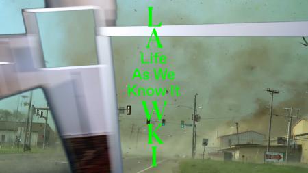 ‘LAWKI—Life As We Know It’